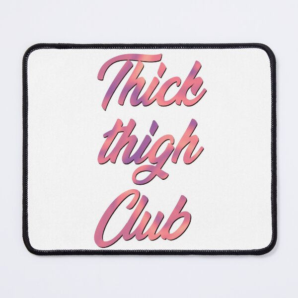 Item preview, Thick thigh club designed and sold by Loveandfrappes.