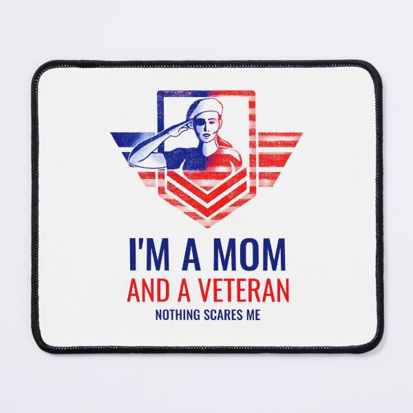 Item preview, I'm A Mom And A Veteran Nothings Scares Me Design designed and sold by Artpace.