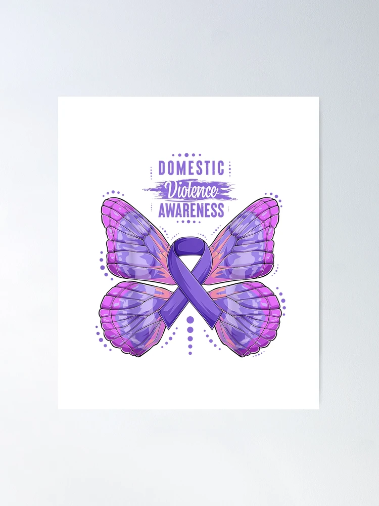 'Family Domestic Violence Awareness Purple Ribbon Butterfly' Poster for  Sale by RyanKramer | Redbubble
