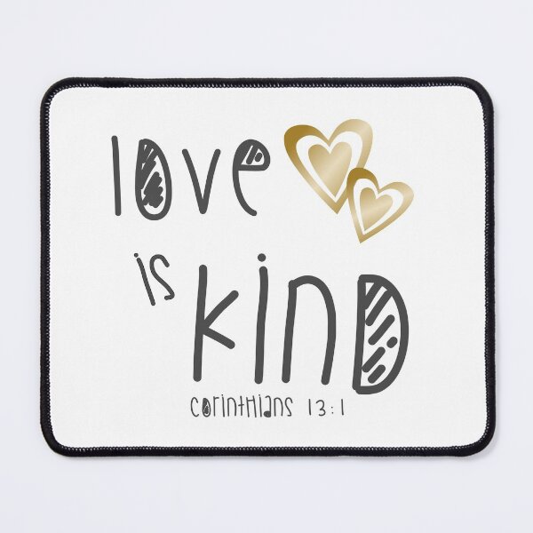 Item preview, Christian Design - Love is Kind - Bible Verse - Corinthians 13 verse 1 designed and sold by simplydesignart.