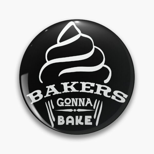 Artikelvorschau, Bakers Gonna Bake weiß entworfen und verkauft von NessiCreates.