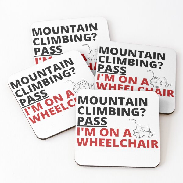 Item preview, Mountain climbing? Pass. I'm on a wheelchair designed and sold by Tiredmenphilo.