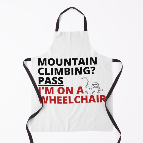 Item preview, Mountain climbing? Pass. I'm on a wheelchair designed and sold by Tiredmenphilo.