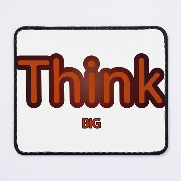 Item preview, Think Big designed and sold by P-aws.