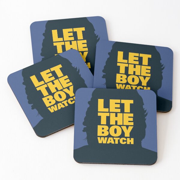 Item preview, Ashley Schaeffer "Let The Boy Watch" Will Ferrell, Eastbound & Down quote,Danny Mcbride, Kenny Powers designed and sold by westandgeneral.