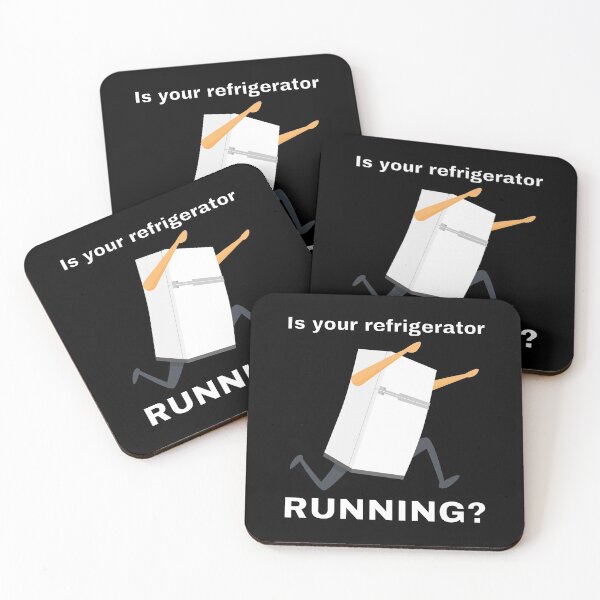 Item preview, Is your refrigerator running? designed and sold by Caregiverology.