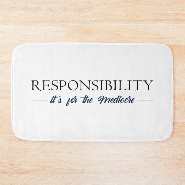 Item preview, Responsibility It's for the Mediocre. Venom quote designed and sold by diPazzo.
