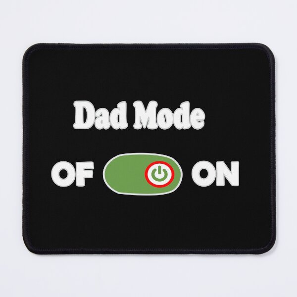 Item preview, Dad Mode On  designed and sold by crazydesigns007.