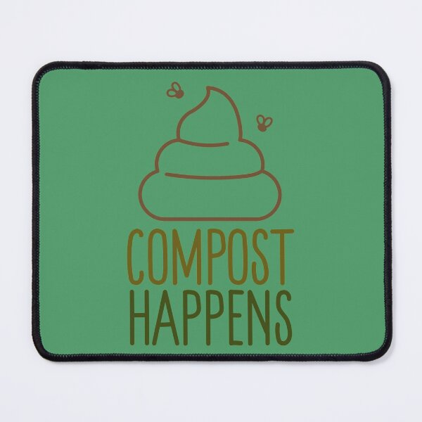 Item preview, Compost Happens. Funny Gardener´s Wisdom designed and sold by Rebel-Design.