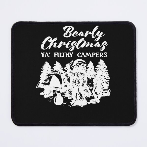 Item preview, Bearly-Christmas-ya’-filthy-campers- designed and sold by CherylNolen.