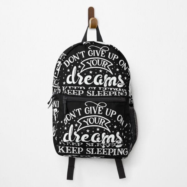 Item preview, Don't Give Up On Your Dreams, Keep Sleeping white designed and sold by NessiCreates.