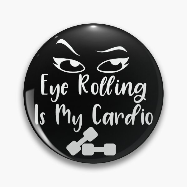 Item preview, Eye Rolling Is My Cardio white designed and sold by NessiCreates.