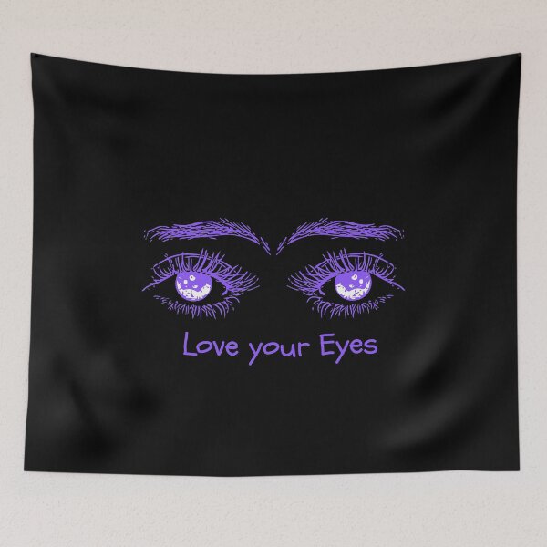 Item preview, Love your Eyes designed and sold by 0waste.