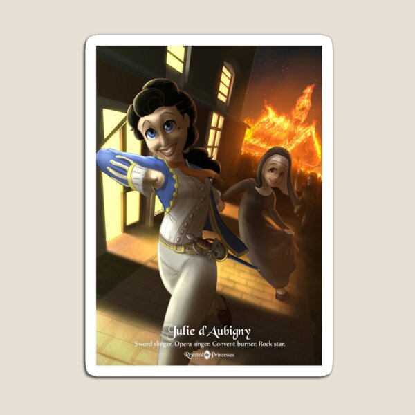 Julie d'Aubigny - Rejected Princesses Magnet