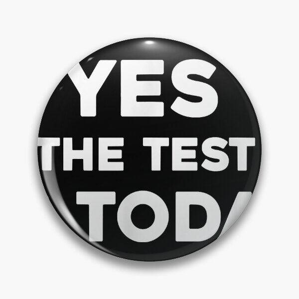 Item preview, Yes the Test is Today Exam Pop Quiz Teacher designed and sold by WilletteDeluca.