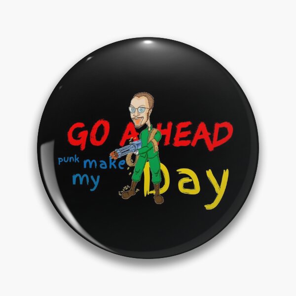 Item preview, Go ahead Punk, make my Day  designed and sold by johanondra.