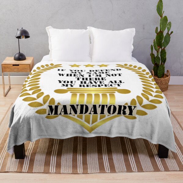Item preview, Gold IF YOU DEFEND MY NAME WHEN I'M NOT THERE YOU HAVE ALL MY RESPECT MANDATORY designed and sold by Mandatory.
