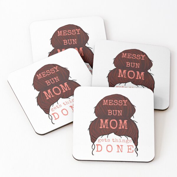 Item preview, Messy Bun Mom gets things done designed and sold by CoffeewithAnh.