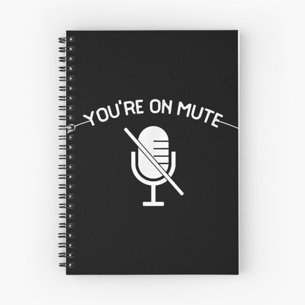 Item preview, You're On Mute Funny Saying Design Gift designed and sold by WilletteDeluca.