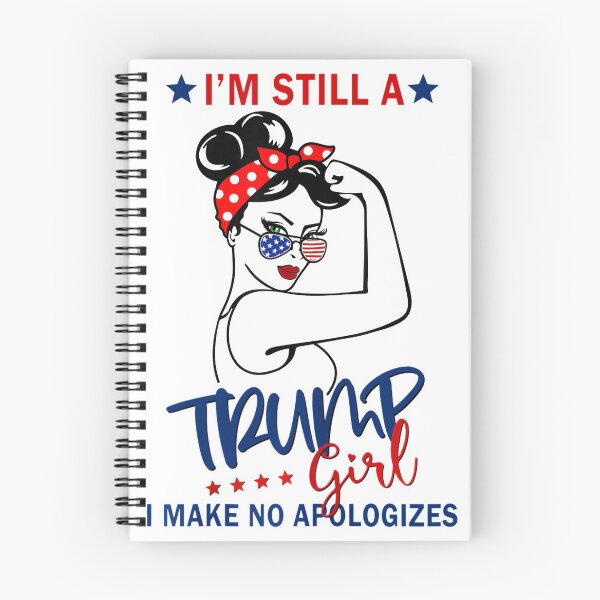 Item preview, I'm Still A Trump Girl I Make No Apologizes Girl Power designed and sold by Miciareter.