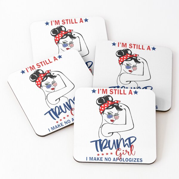 Item preview, I'm Still A Trump Girl I Make No Apologizes Girl Power designed and sold by Miciareter.