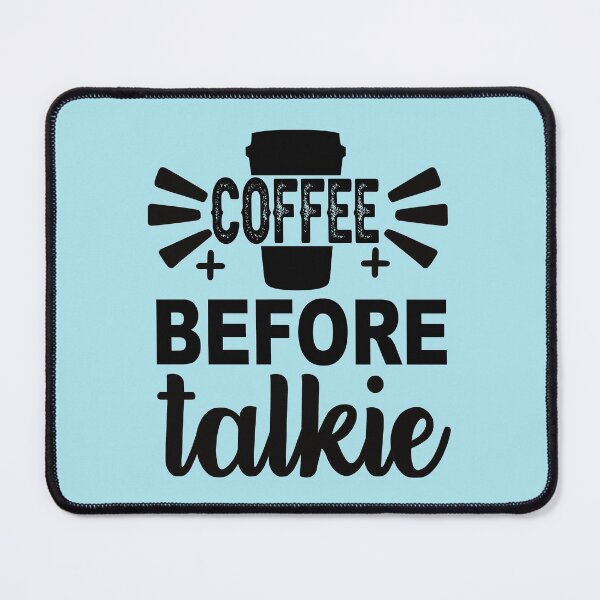 Item preview, Coffee before talkie designed and sold by FASHIONGALLERIA.