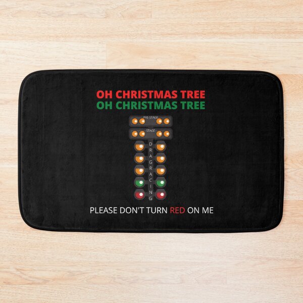 Item preview, Oh Christmas Tree Oh Christmas Tree Please Dont Turn Red on Me Drag Racing Tree Funny Xmas Tree designed and sold by CarantinedChaos.