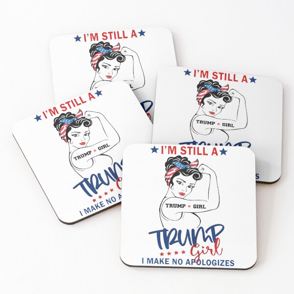 Item preview, I'm Still A Trump Girl I Make No Apologizes Girl Power designed and sold by Miciareter.