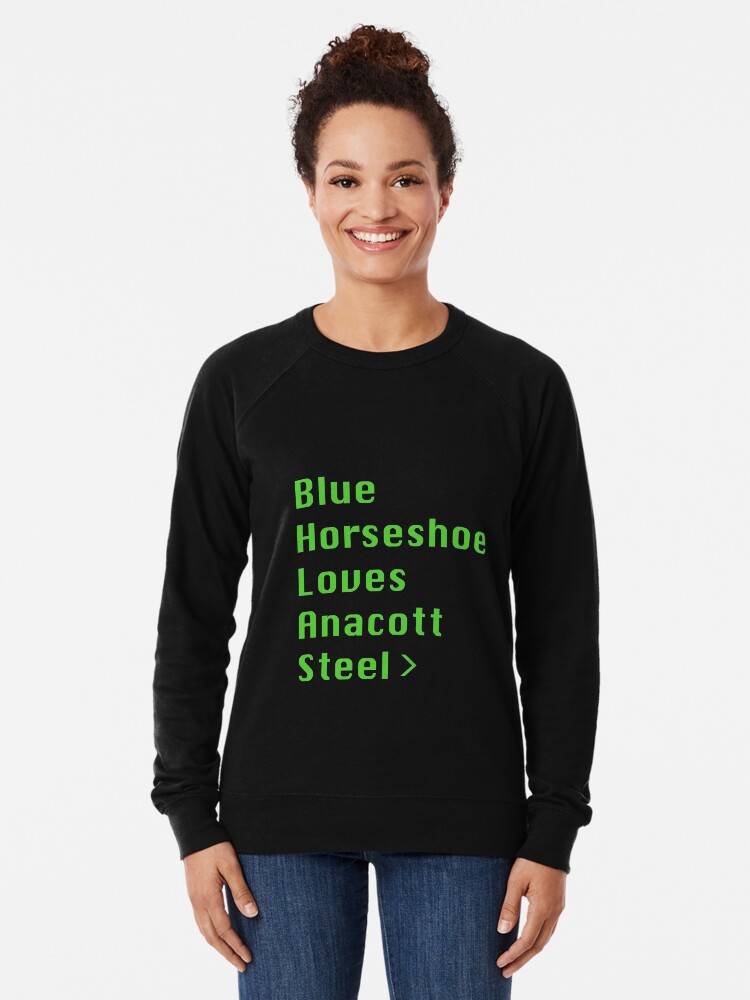 Blue Horseshoe Loves Anacott Steel Lightweight Sweatshirt By Shopismo Redbubble