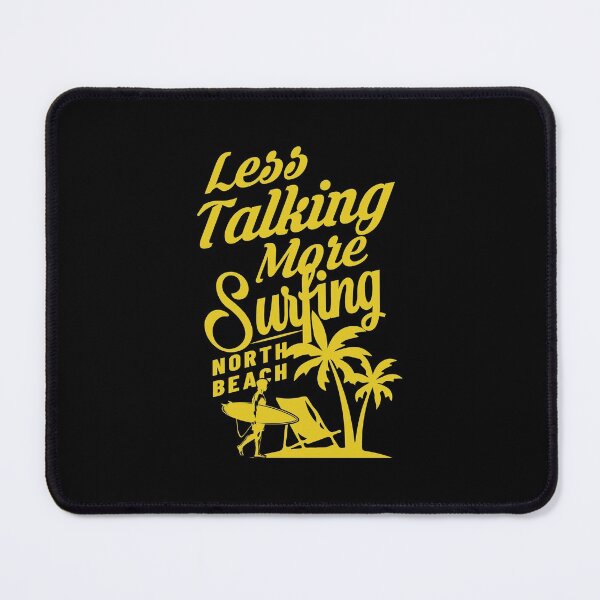 Item preview, Less talking - More surfing. designed and sold by UNITEES21.