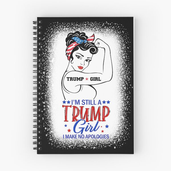 Item preview, I'm Still A Trump Girl I Make No Apologizes Girl Power designed and sold by Miciareter.