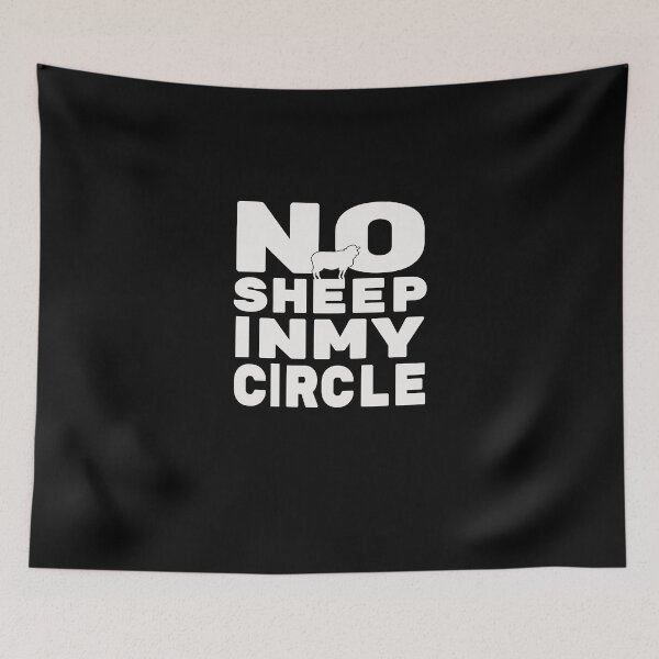 Item preview, No Sheep in my Circle  designed and sold by MerooIndustries.