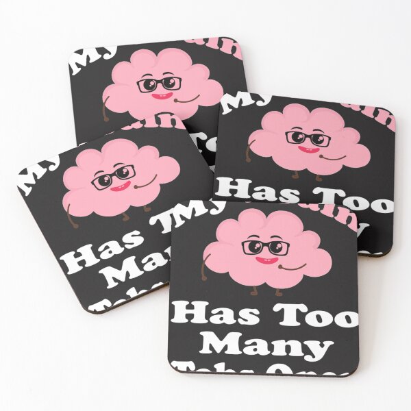 Item preview, My Brain Has Too Many Tabs OPen designed and sold by brunkwschul.
