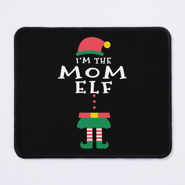 Item preview, I_x27_m The Mom Elf Classic designed and sold by zellndollyyv.