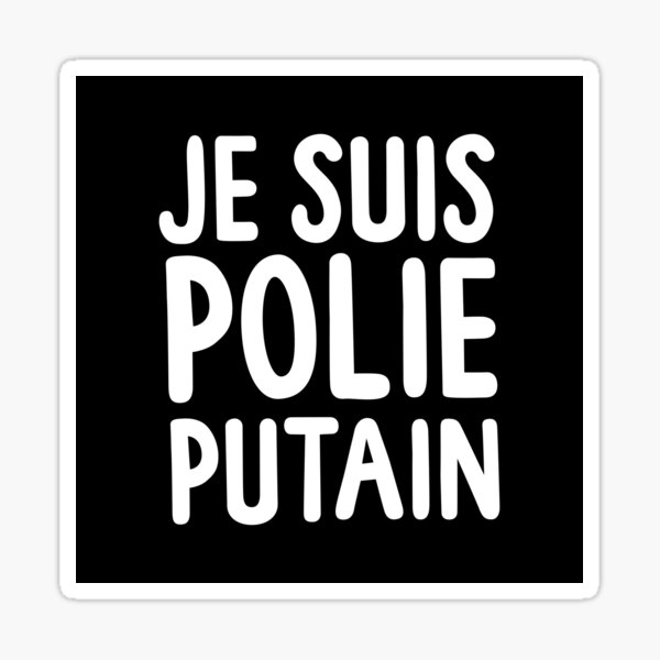 Aperçu de l'œuvre Je Suis Polie Putain (femme) - fonds sombres créée et vendue par gabrielpastor.
