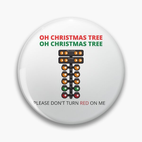 Item preview, Oh Christmas Tree Oh Christmas Tree Please Dont Turn Red on Me Drag Racing Tree Funny Xmas Tree designed and sold by CarantinedChaos.