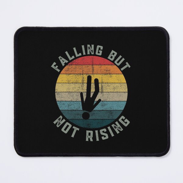 Item preview, Falling But Not Rising designed and sold by Davestre.