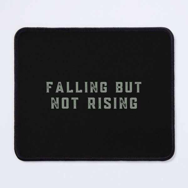 Item preview, Falling But Not Rising designed and sold by Davestre Designs.