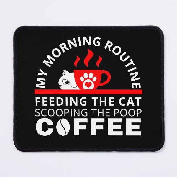 Item preview, Morning routine: feeding the cat, scooping the poop, coffee designed and sold by forthecatssake.