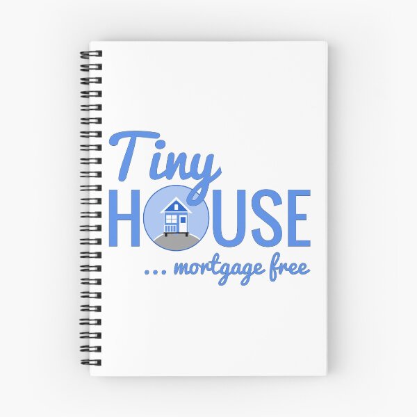Item preview, Tiny House Mortgage Free designed and sold by DanceAddict.