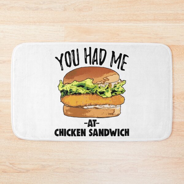 Item preview, You Had Me At Chicken Sandwich designed and sold by Bendthetrend.