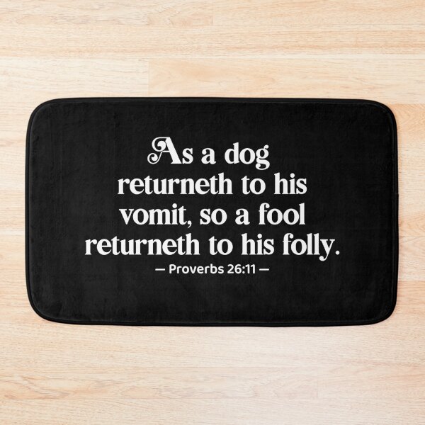 Item preview, Bible Quote Dog And Fool, funny sacastic holy bible quote designed and sold by emmjott.