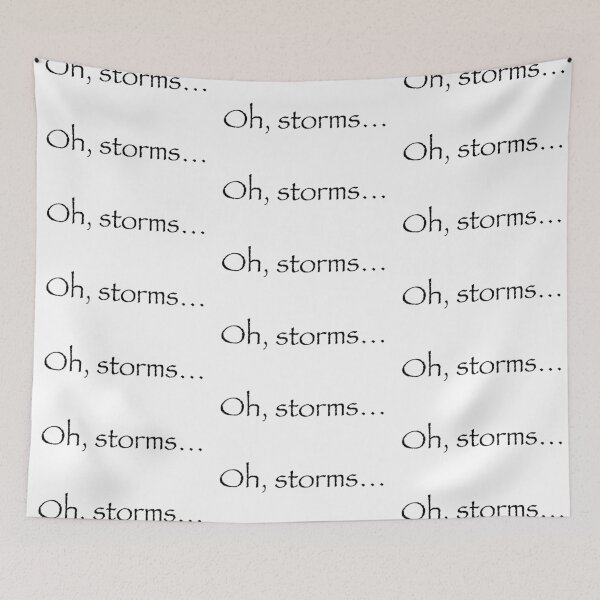 Item preview, Oh, storms... designed and sold by MaryAreWe.