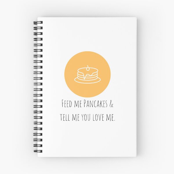 Item preview, Feed Me Pancakes And Tell Me You Love Me designed and sold by Flip Your Pancake.