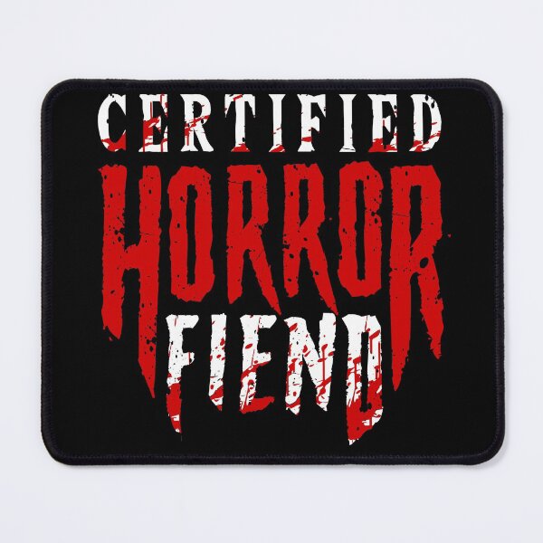 Item preview, Certified Horror Fiend designed and sold by CryptidArt.