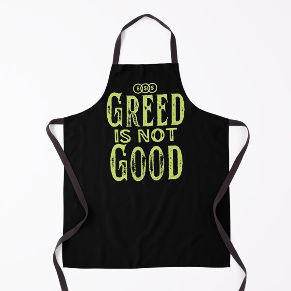 Item preview, Greed Is Not Good Text Design designed and sold by EarthArtDesigns.