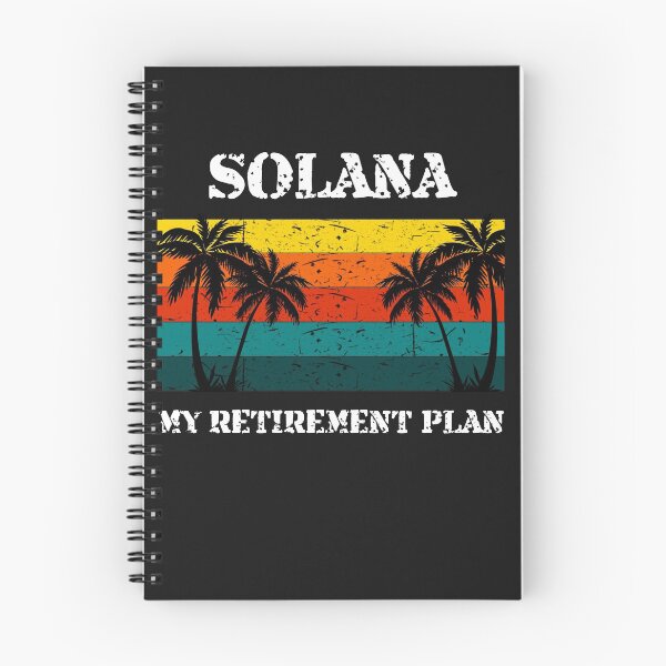 Item preview, Solana - My Retirement Plan Crypto Design designed and sold by Funny-Tees4U.