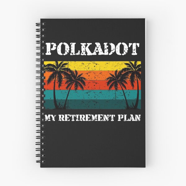 Item preview, Polkadot - My Retirement Plan Crypto Design designed and sold by Funny-Tees4U.