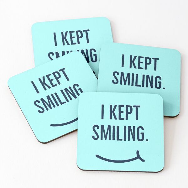 Item preview, I Kept Smiling.. designed and sold by Blaze111.