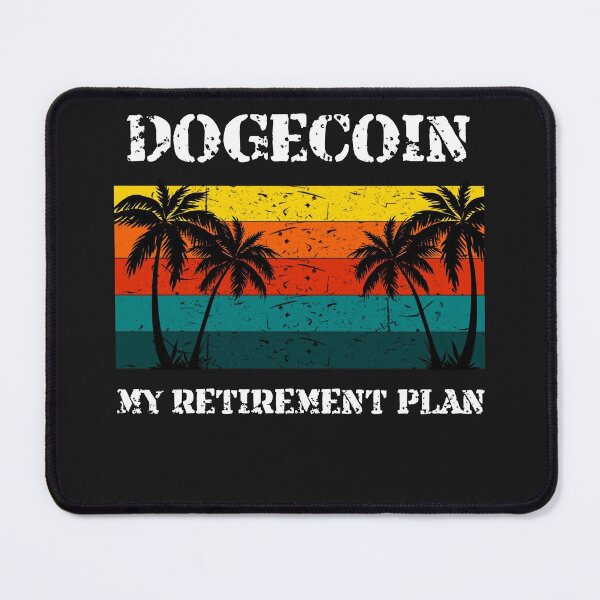 Item preview, Dogecoin - My Retirement Plan Crypto Design designed and sold by Funny-Tees4U.